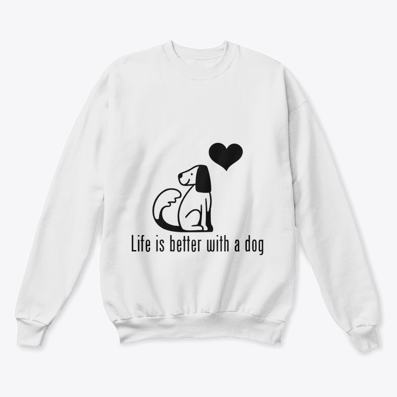  Life is Better with a Dog