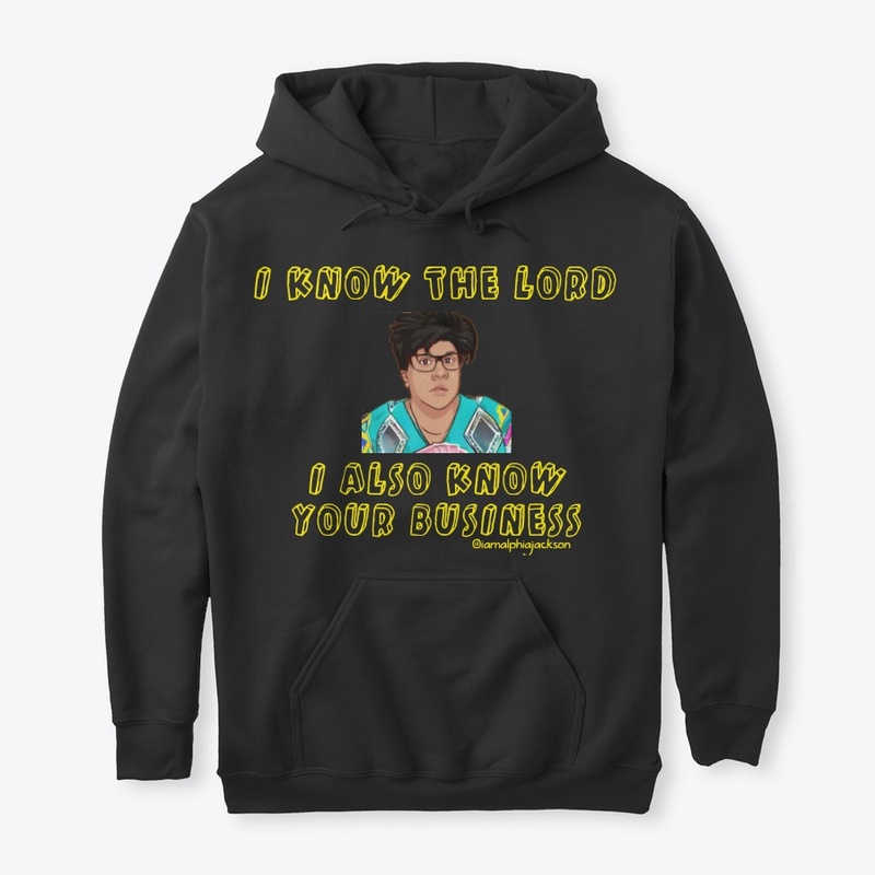 I KNOW THE LORD AND YOUR BUSINESS 