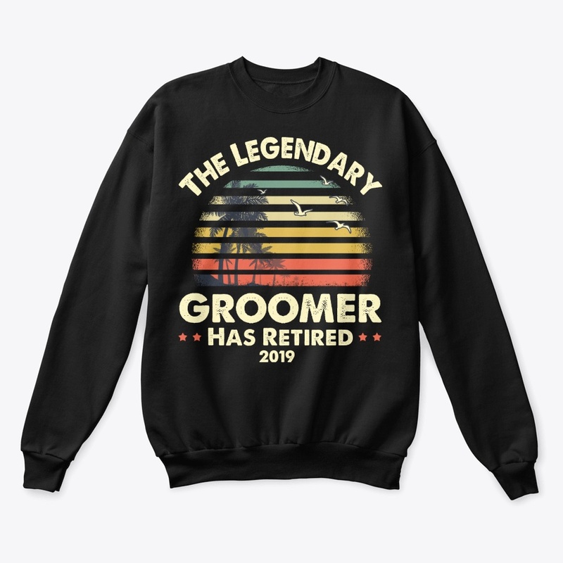 2019 Legendary Retired Groomer Gift