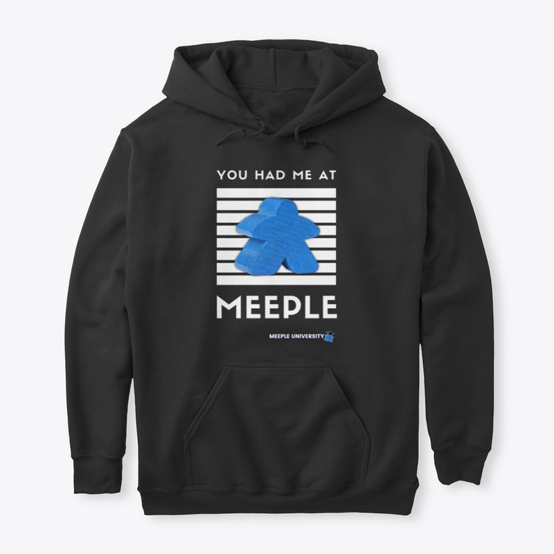 You had me on meeple...