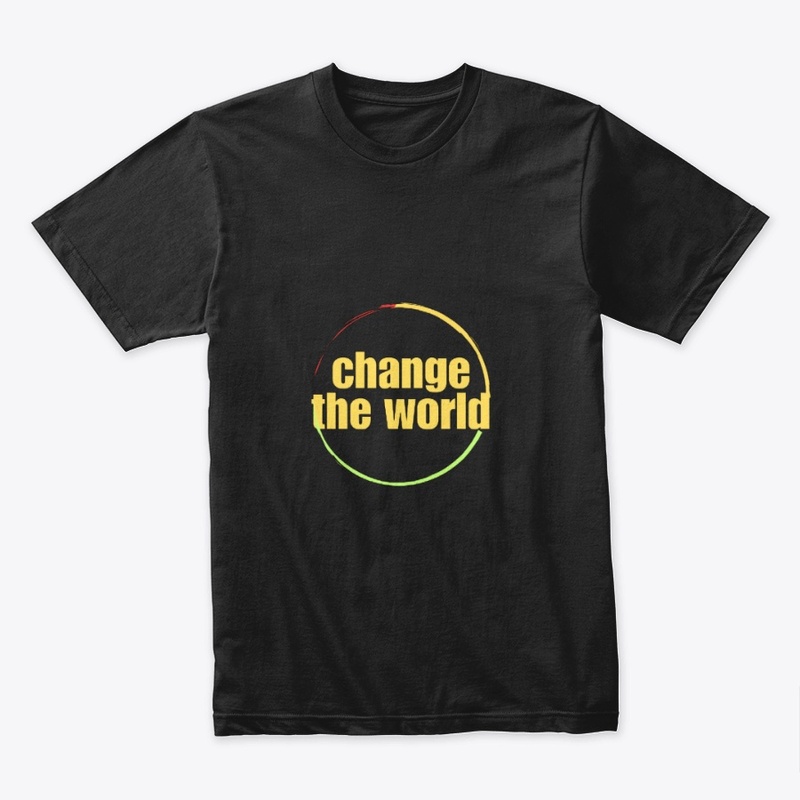change the world t shirt| text t shirts
