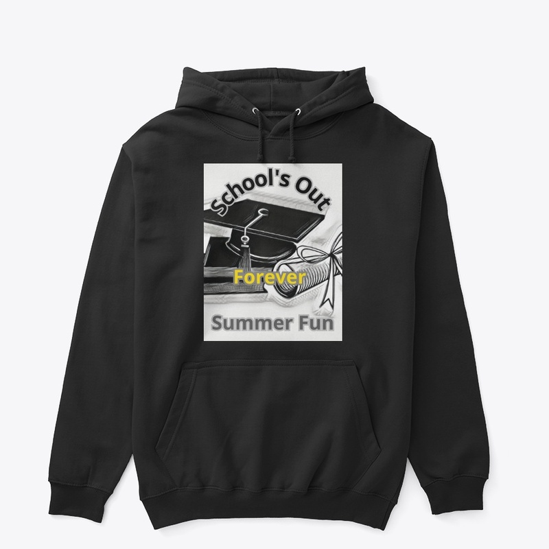 "School's Out Forever" Summer Fun Tee.