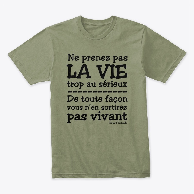 Ne prenez pas la vie trop au sérieux