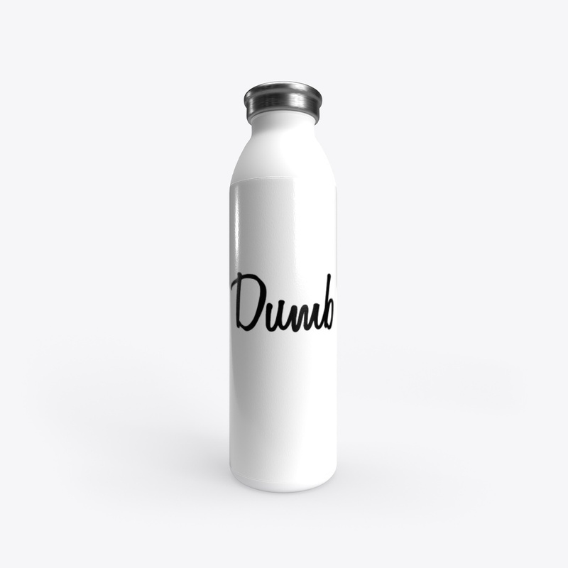 Dumb Bitch Juice