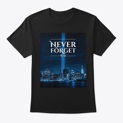 Never Forget 9/11 Heart Benefit Black Camiseta Front