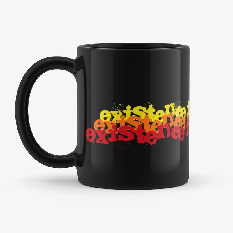 Existence is Exhausting Mug