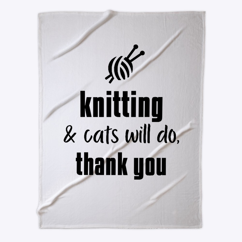 Knitting And Cats Will Do - black