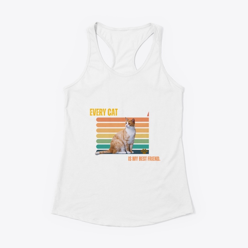 Every cat is my best friend. T-Shirt