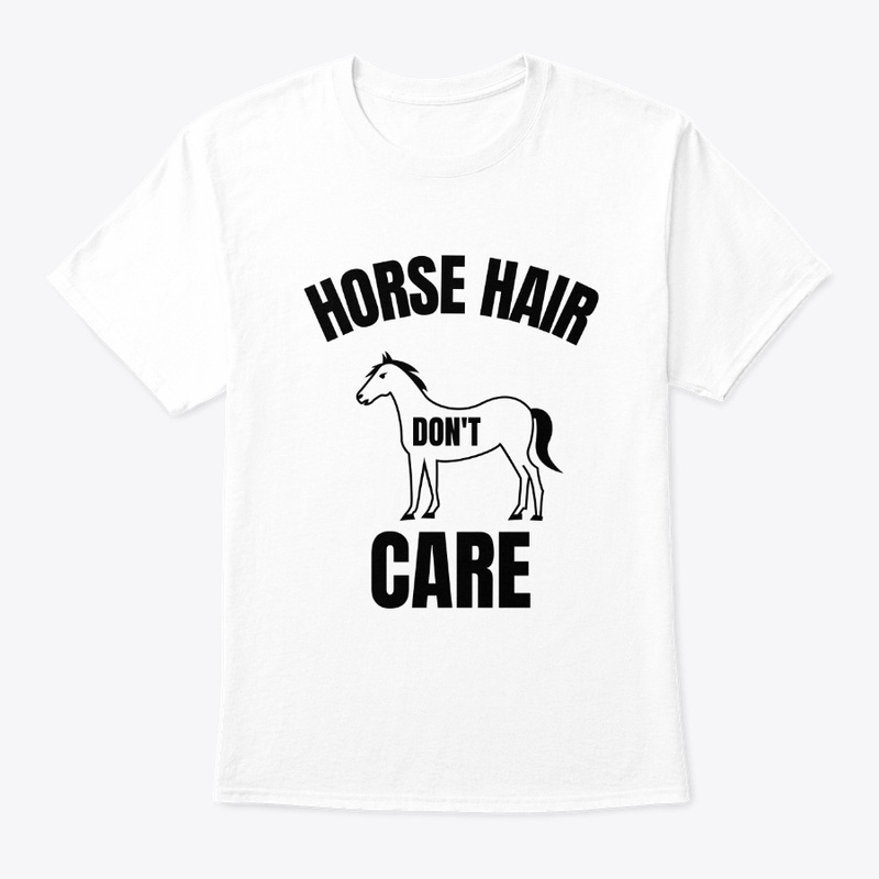 Horse hair don't care