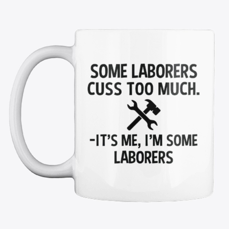 Sarcastic Laborer