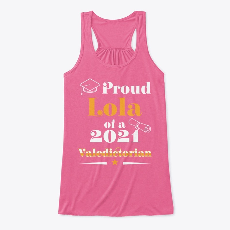 Valedictorian Class 2021 Proud Lola