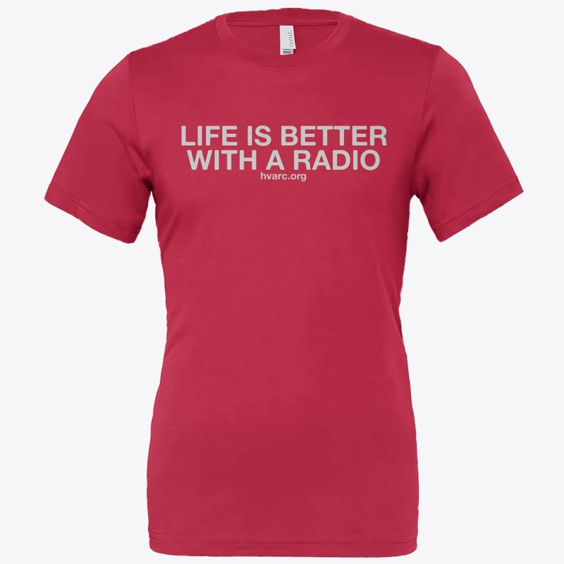 HVARC Life is Better With a Radio Tee