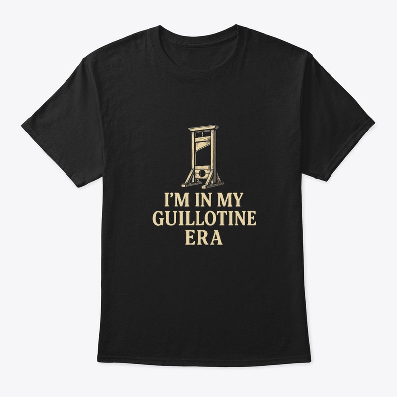 Guillotine Era