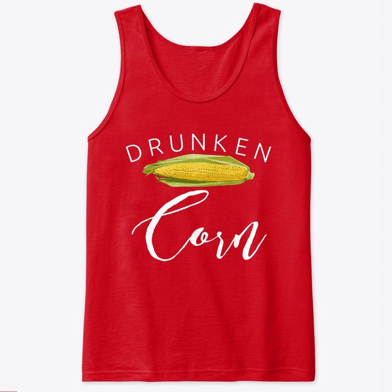DRUNKEN CORN 