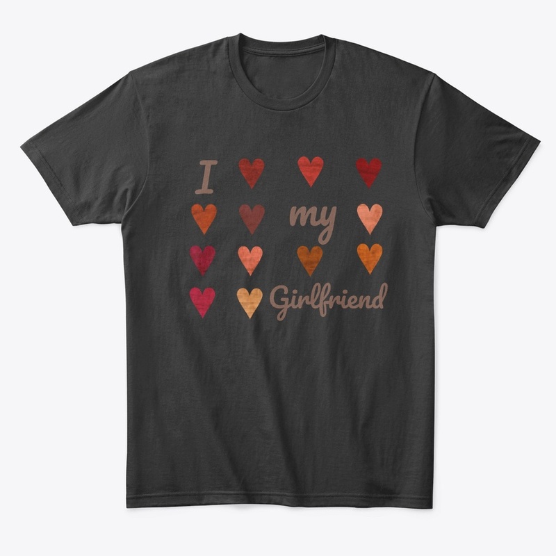 i love girlfriend design 