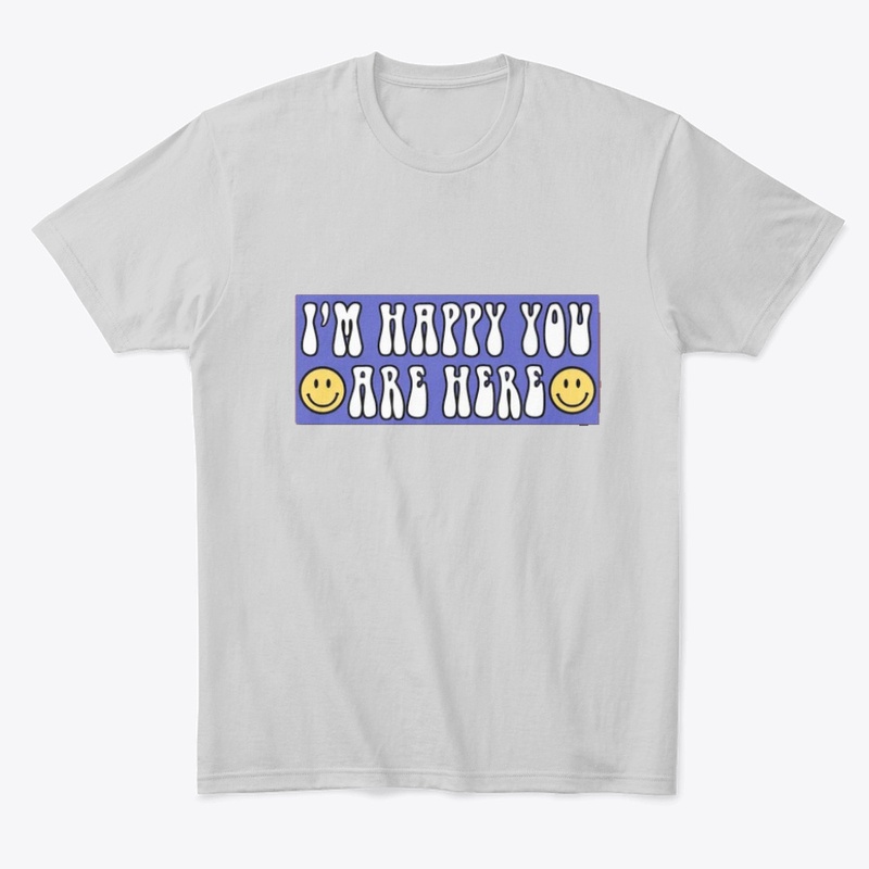 I'm happy you are here
