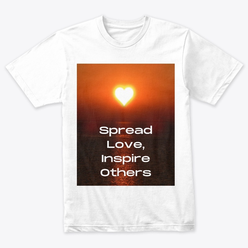 Spread love, inspire others
