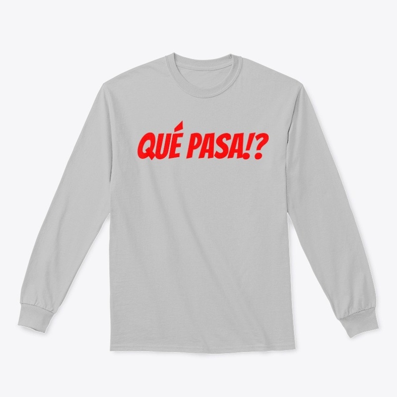 QUE PASA!?