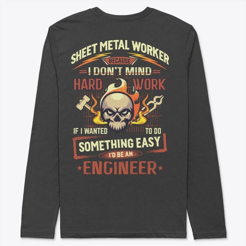 Hardworking Sheet Metal Worker Hoodie