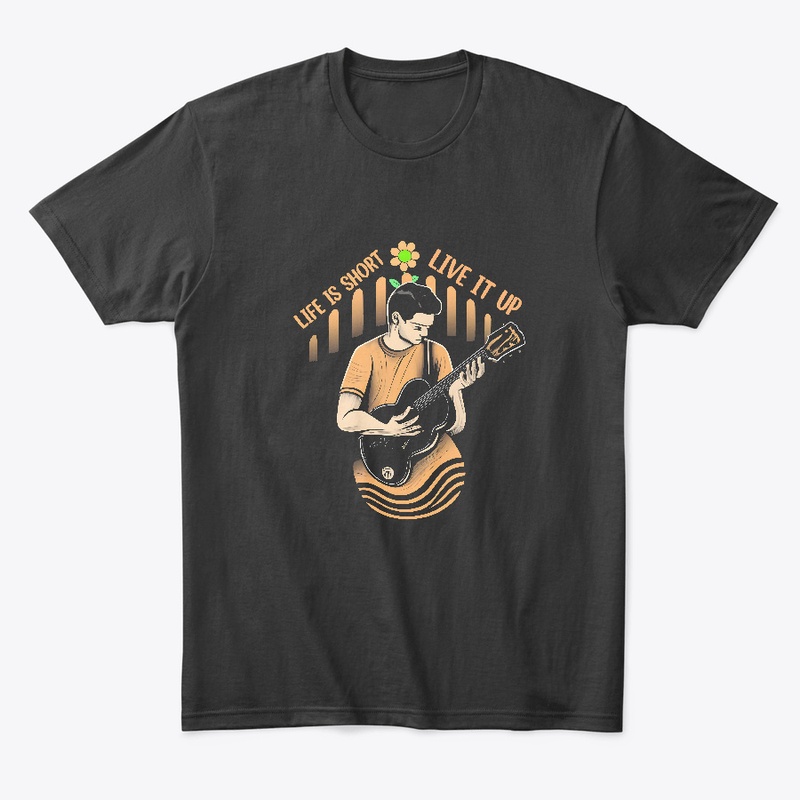 Life is short Live it up T-shirt