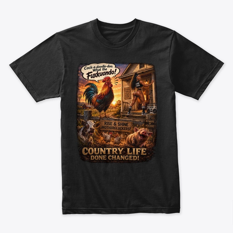 Country Life Done Changed!