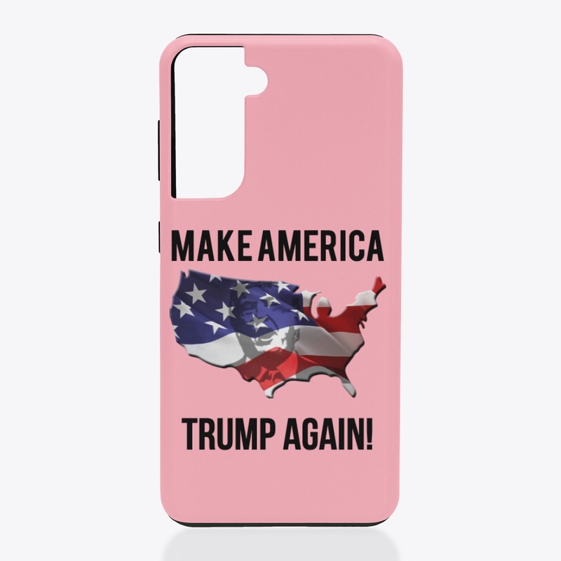 Make America Trump Again!