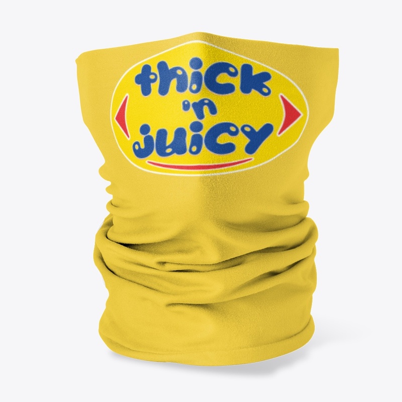 Thick n Juicy