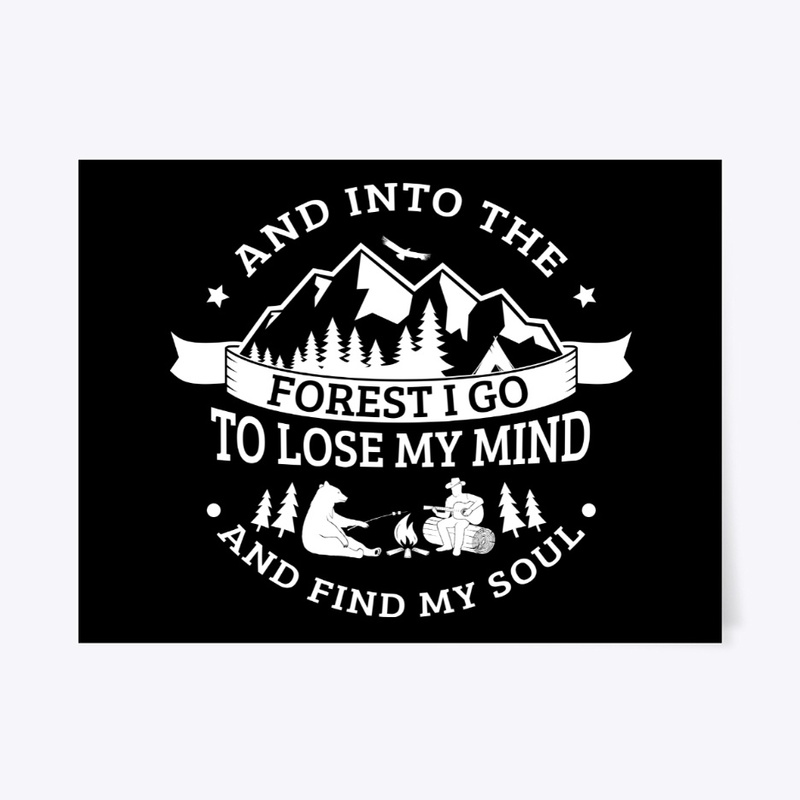 Hiking Gift I Find Soul Into The Forest