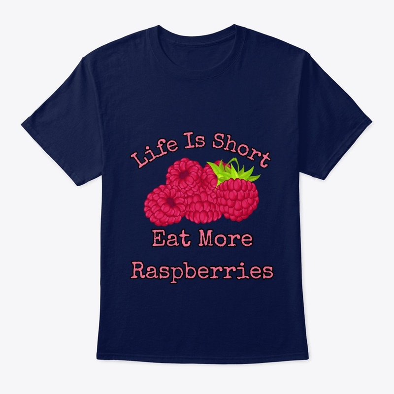 Life is short, eat more raspberries IV