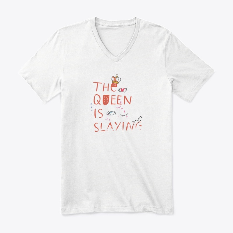 The Queen Is Slaying T-shirt