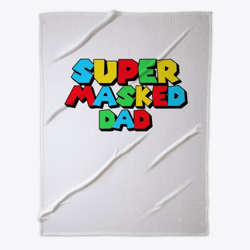 Super Masked Dad - Funny Daddio