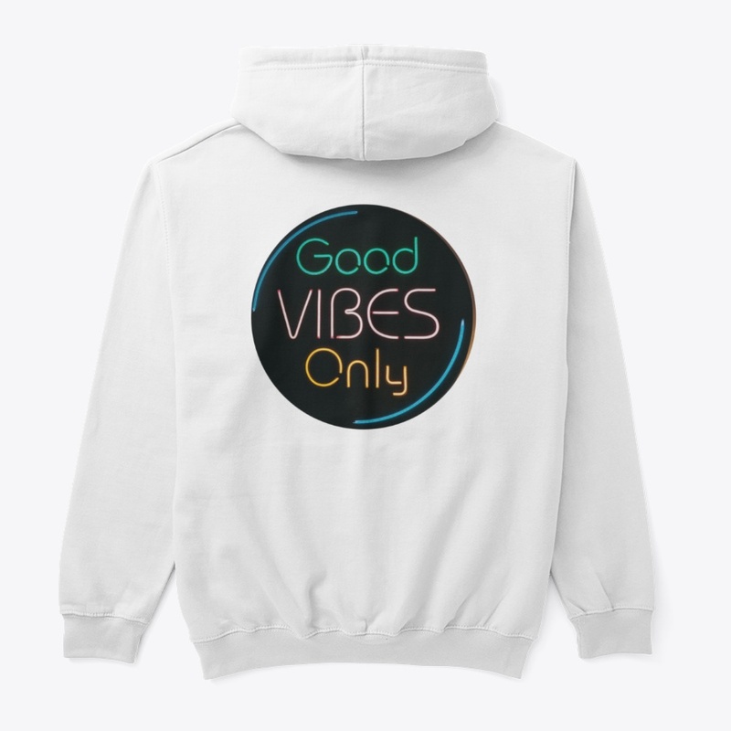 Good Vibes Only