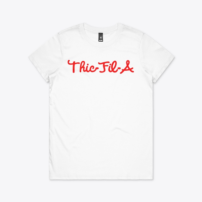 Thic-Fil-A Tee
