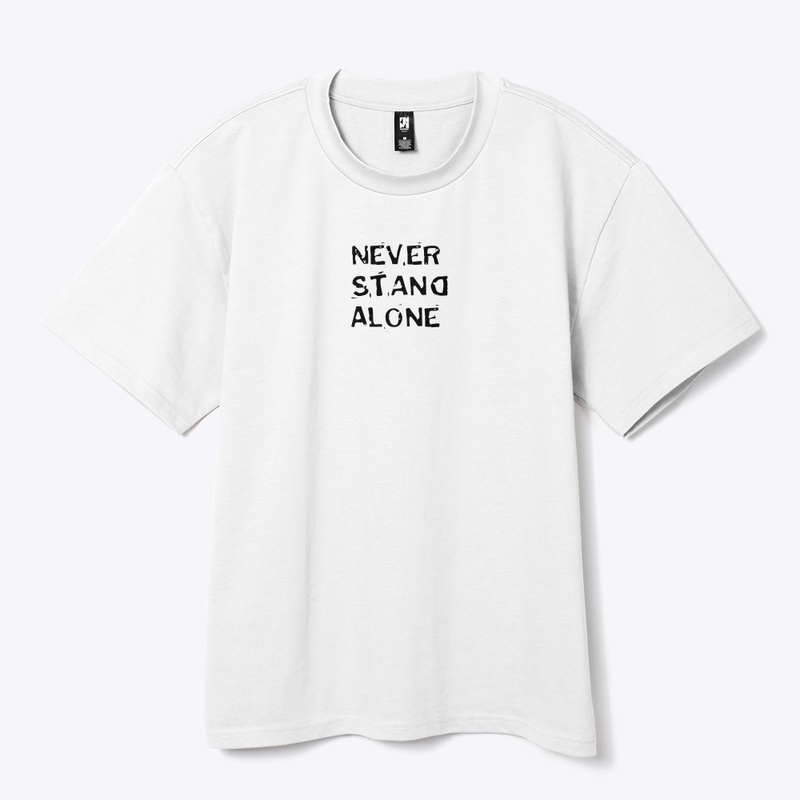 Never Stand alone shirts