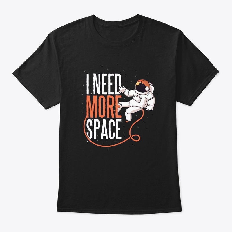I Need More Space