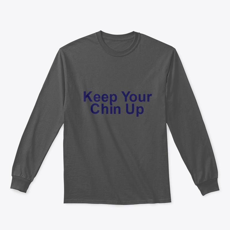 "Chin Up, Buttercup: Inspirational Tee"