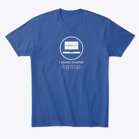 I Saved Another Laptop Deep Royal T-Shirt Front