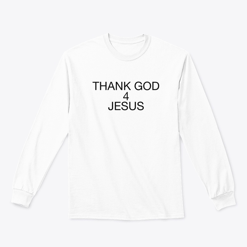 Thank God 4 Jesus apparel