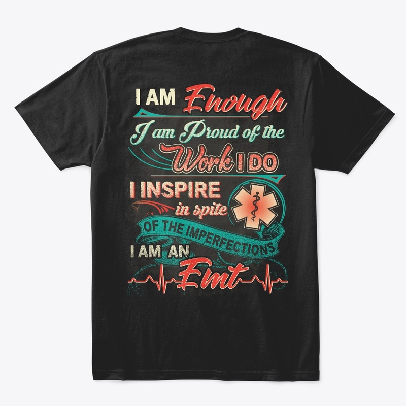EMT Inspirational Shirt 