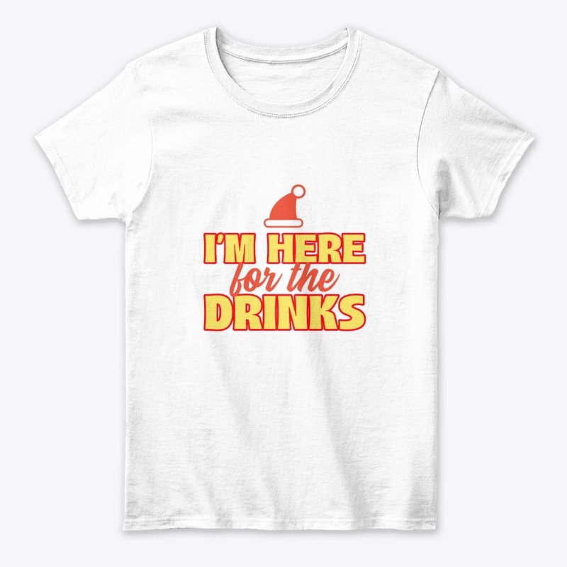 I'm Here for the Drinks
