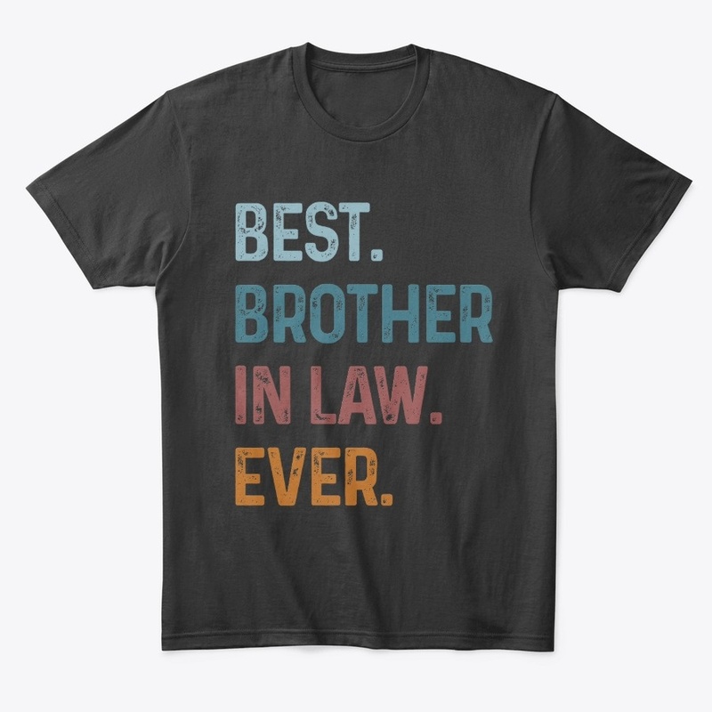 Best Brother In Law Ever Vintage Gift
