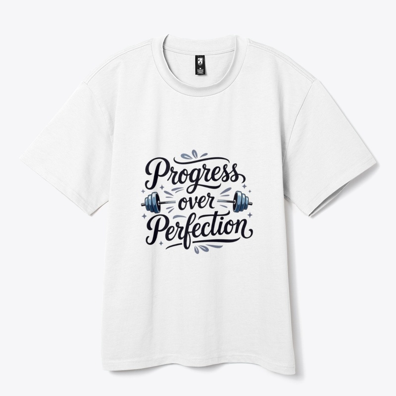Progress Over Perfection T-Shirt