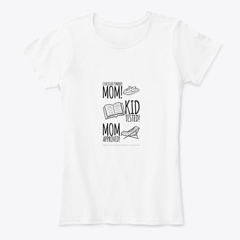 Chocolate Powered Mom - Kid Tested