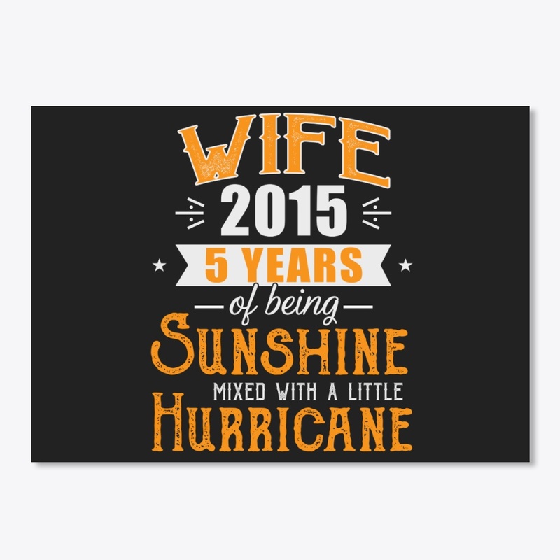 Wife Since 2015, 5th Wedding Anniversary