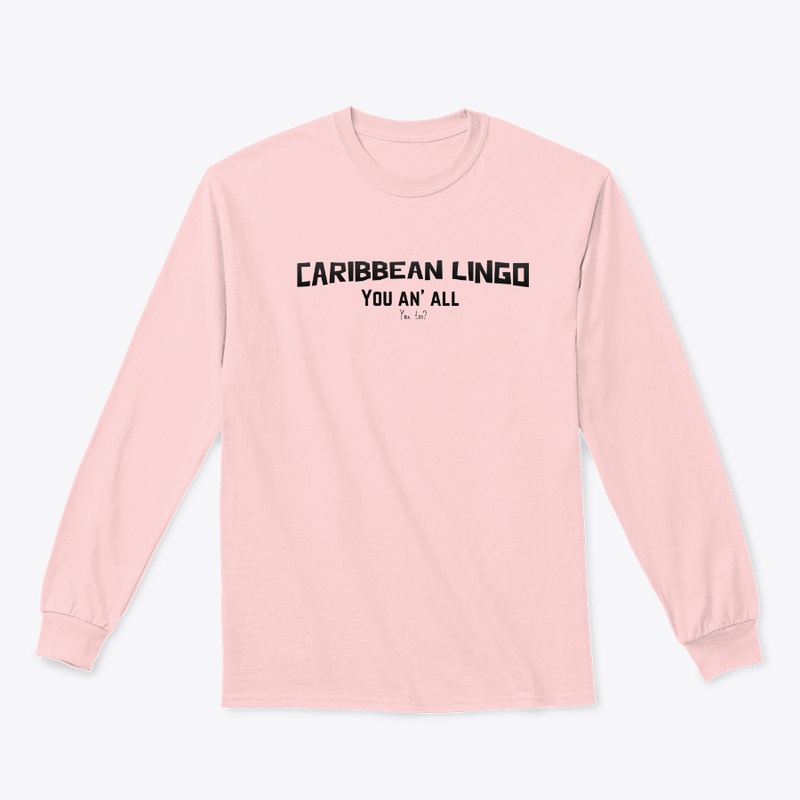 Caribbean Lingo: You An All?