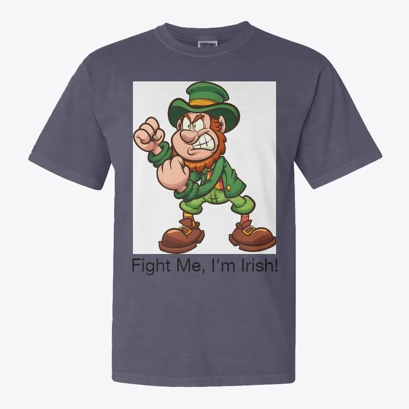 Fight Me I'm Irish