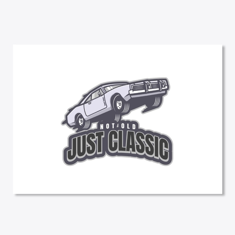 Not Old Just Classic