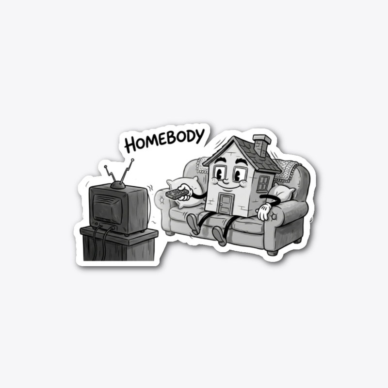 Homebody