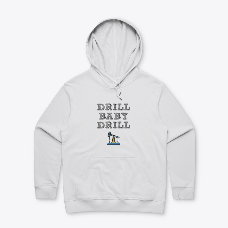 Drill Baby Drill!