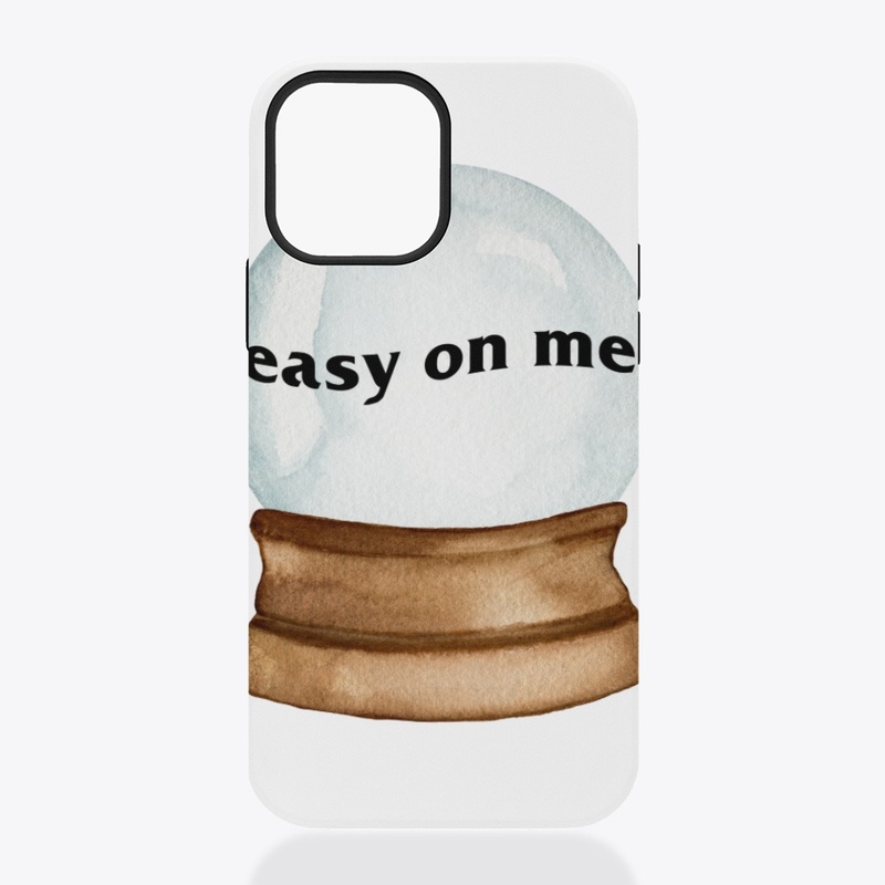 Easy On Me